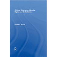 Cultural Autonomy, Minority Rights and Globalization