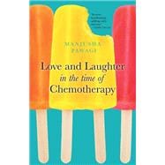 Love and Laughter in the Time of Chemotherapy