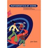 Mathematics at Home Practical Activities for Parents and Children