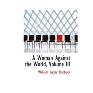 A Woman Against the World