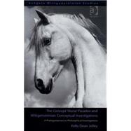 The Concept 'Horse' Paradox and Wittgensteinian Conceptual Investigations: A Prolegomenon to Philosophical Investigations