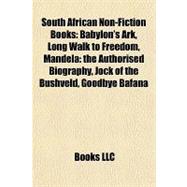 South African Non-Fiction Books : Babylon's Ark, Long Walk to Freedom, Mandela