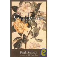 Gardenias A Novel