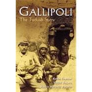Gallipoli The Turkish Story