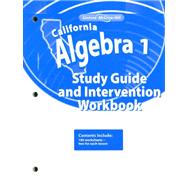 California Algebra 1, Study Guide and Intervention Workbook