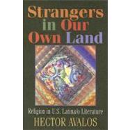 Strangers in Our Own Land