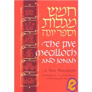 Five Megilloth and Jonah: A New Translation