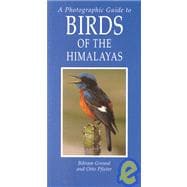 Photographic Guide to the Birds of the Himalayas