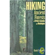 Hiking the Ancient Forests of British Columbia & Washington