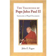The Teachings of John Paul II