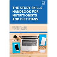 Ebook: The Study Skills Handbook for Nutritionists and Dietitians
