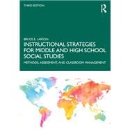 Instructional Strategies for Middle and High School Social Studies
