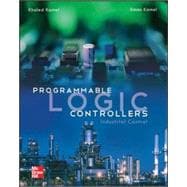 Programmable Logic Controllers: Industrial Control