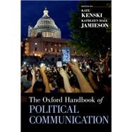 The Oxford Handbook of Political Communication