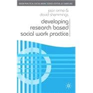 Developing Research Based Social Work Practice