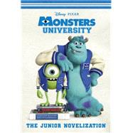 Monsters University Junior Novelization (Disney/Pixar Monsters University)