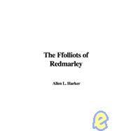 The Ffolliots of Redmarley