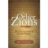 The Other Zions The Lost Histories of Jewish Nations