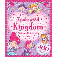 Enchanted Kingdom Sticker & Activity Book