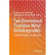 Two Dimensional Transition Metal Dichalcogenides