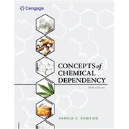 Concepts of Chemical Dependency