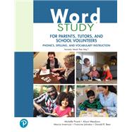 Word Study for Parents, Tutors, and School Volunteers
