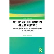 Artists and the Practice of Agriculture