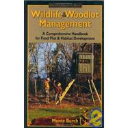 Wildlife & Woodlot Management Handbook