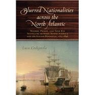 Blurred Nationalities across the North Atlantic