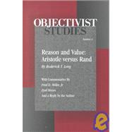 Reason and Value: Aristotle Versus Rand