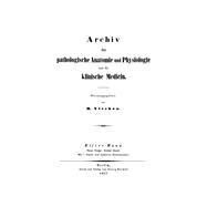 Rudolf Virchow: Archiv für pathologische Anatomie und Physiologie und für klinische Medicin. Band 11