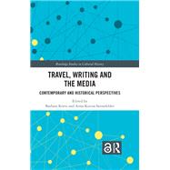 Travel, Writing and the Media
