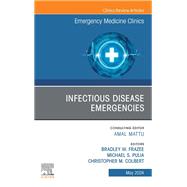 Infectious Disease Emergencies, An Issue of Emergency Medicine Clinics of North America