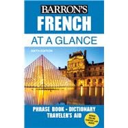 French At a Glance Foreign Language Phrasebook & Dictionary