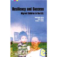Resiliency and Success: Migrant Children in the U.S.