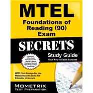 Mtel Foundations of Reading (90) Exam Secrets Study Guide