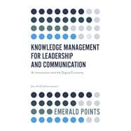 Knowledge Management for Leadership and Communication