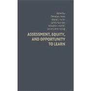 Assessment, Equity, and Opportunity to Learn