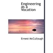 Engineering As a Vocation