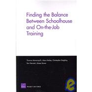 Finding the Balance Between Schoolhouse and On-the-job Training