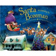 Santa Is Coming to Bozeman
