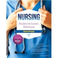 Nursing Student & Career Reference QuickStudy