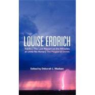 Louise Erdrich Tracks, The Last Report on the Miracles at Little No Horse, The Plague of Doves