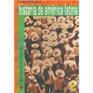 Historia De America Latina/ History of Latin America