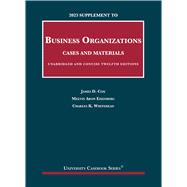 2023 Supplement to Business Organizations, Cases and Materials, Unabridged and Concise, 12th Editions(University Casebook Series)