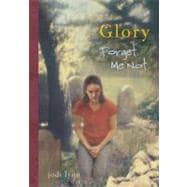 Glory #4: Forget-Me-Not