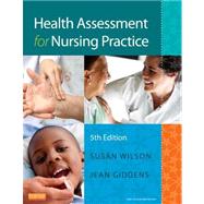 Health Assessment for Nursing Practice, 5e