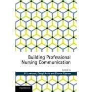 Building Professional Nursing Communication