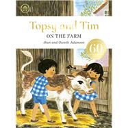 Topsy and Tim: On the Farm 60th Anniversary Edition