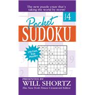 Pocket Sudoku Presented by Will Shortz, Volume 4 150 Fast, Fun Puzzles